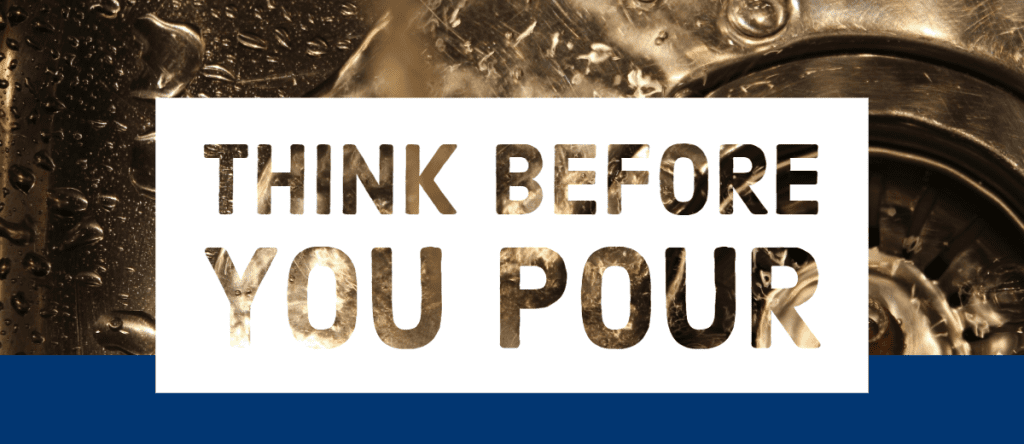 Think Before You Pour